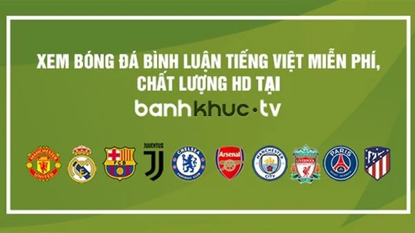 image1 24 - Banhkhuc.tv  - Kênh trực tuyến bóng đá miễn phí chất lượng cao