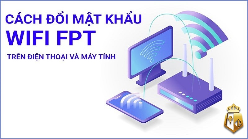 cach doi mat khau wifi mang fpt vnpt va viettel cuc de 2022 21 - Cách đổi mật khẩu wifi mạng FPT, VNPT và Viettel cực dễ 2022