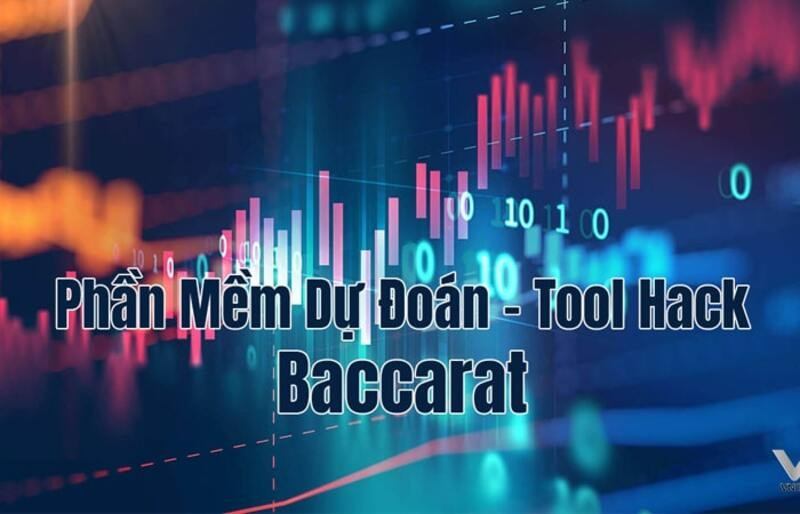 Phần mềm dự đoán Baccarat | Top 3 phần mền dự đón phổ biến