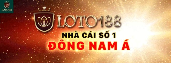 Đăng ký Loto188 - Địa chỉ cá cược online đỉnh nhất Việt Nam