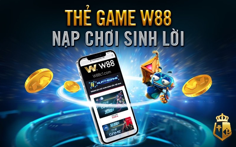 mua the game w88 nap choi sinh loi uu dai cuc khung 2 - Mua thẻ game W88 nạp chơi, sinh lời, ưu đãi cực khủng