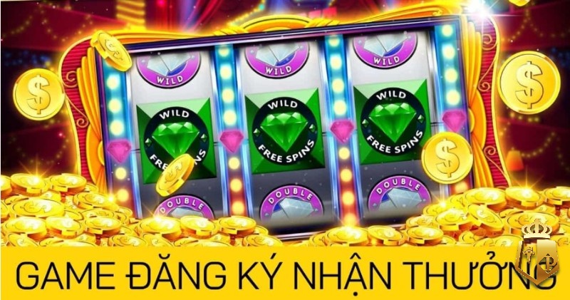 game dang ky nhan thuong la gi cach choi hieu qua nhat - Game đăng ký nhận thưởng là gì? Cách chơi hiệu quả nhất